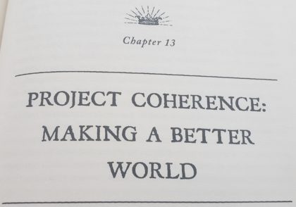 Becoming Supernatural Book Review - Chapter 13 Project Coherence Making A Better World