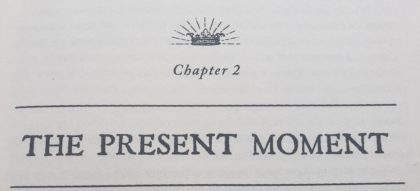 Becoming Supernatural Book Review - Chapter 2 The Present Moment